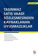 Taşınmaz Satış Vaadi Sözleşmesinden Kaynaklanan Uyuşmazlıklar