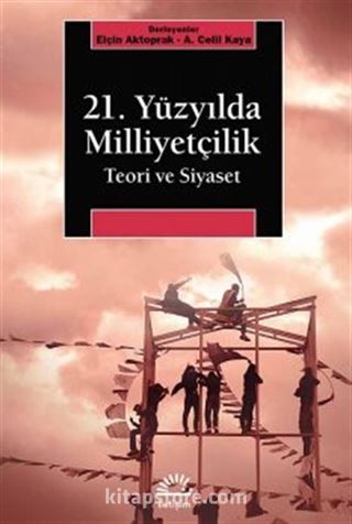 21. Yüzyılda Milliyetçilik