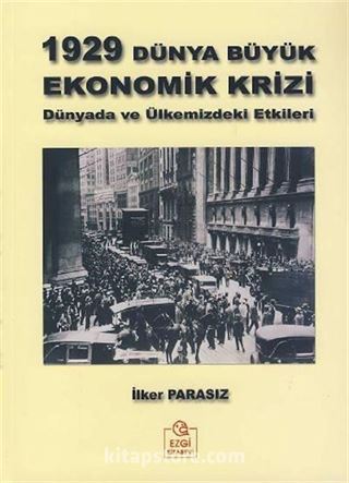 1929 Dünya Büyük Ekonomik Krizi