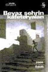 Beyaz Şehrin Kafeteryaları