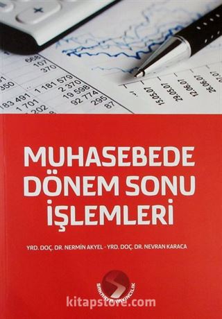 Muhasebede Dönem Sonu İşlemleri