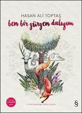 Ben Bir Gürgen Dalıyım (Karton Kapak)