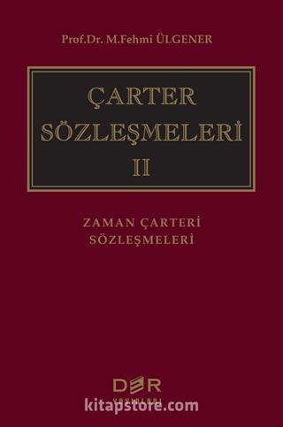 Çarter Sözleşmeleri II