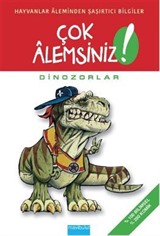 Dinozorlar / Çok Alemsiniz!