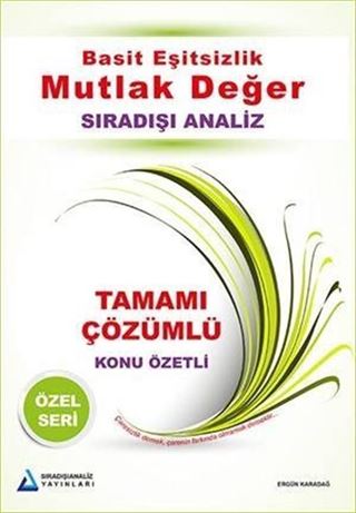 Basit Eşitsizlik Mutlak Değer Konu Anlatımlı Tamamı Çözümlü Soru Bankası