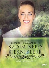 Ebru Şinik ile Gündelik Yaşam İçin Kadim Nefes Teknikleri