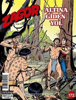 Zagor Sayı: 172 / Altına Giden Yol