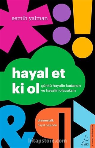 Hayal Et ki Ol