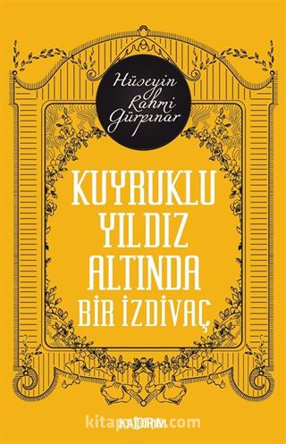 Kuyruklu Bir Yıldız Altında İzdivaç