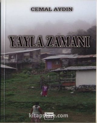 Yayla Zamanı