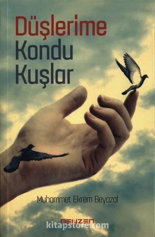 Düşlerime Kondu Kuşlar