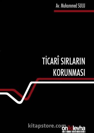 Ticari Sırların Korunması