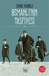 Osmanlı'nın Tasfiyesi (2 Cilt Takım)