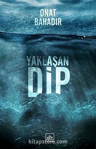 Yaklaşan Dip