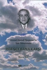 Her Şey Bana Karşı