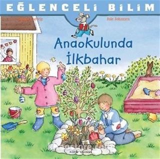 Anaokulunda İlkbahar / Eğlenceli Bilim