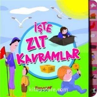 İşte Zıt Kavramlar