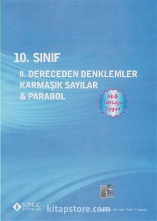 10. Sınıf II. Dereceden Denklemler - Karmaşık Sayılar - Parabol