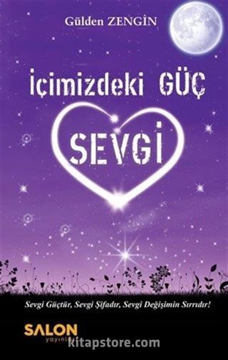 İçimizdeki Güç Sevgi