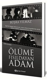 Ölüme Fısıldayan Adam (Özel Baskı)