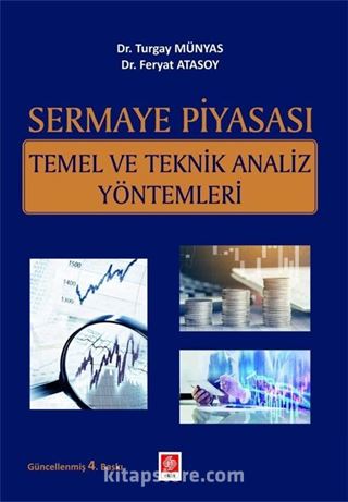 Sermaye Piyasası Temel ve Teknik Analiz Yöntemleri