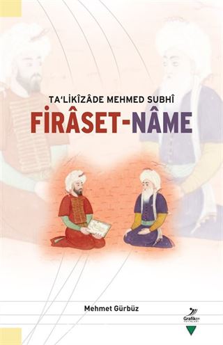 Ta'likizade Mehmed Subhi Firaset-Name