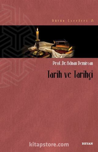 Tarih ve Tarihçi