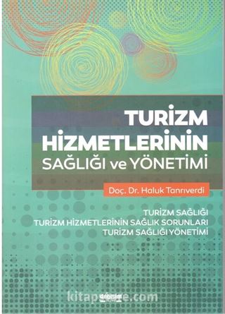 Turizm Hizmetlerinin Sağlığı ve Yönetimi