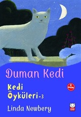 Duman Kedi / Kedi Öyküleri 3