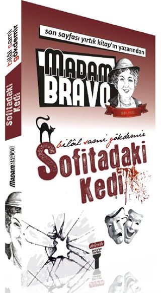 Madam Bravo Sofitadaki Kedi