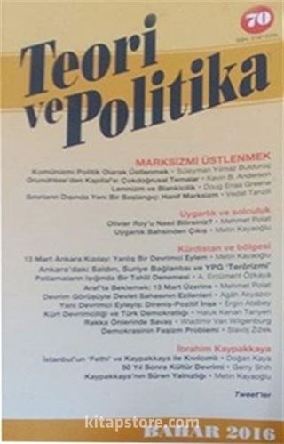 Teori ve Politika Dergisi Sayı:70 Bahar 2016