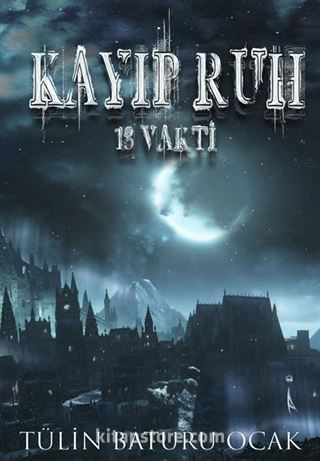 13 Vakti: Kayıp Ruh