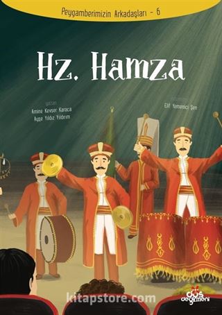 Hz. Hamza / Peygamberimizin Arkadaşları 6