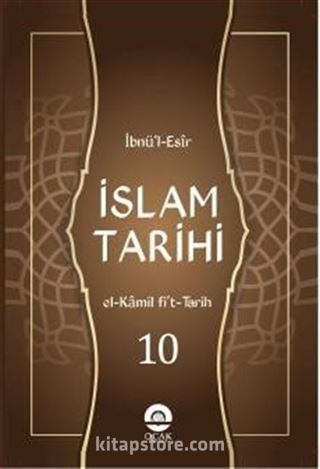 İslam Tarihi (el-Kamil fi't-Tarih Tercümesi) (10 Cilt)