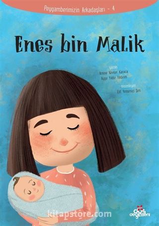 Enes Bin Malik / Peygamberimizin Arkadaşları 4