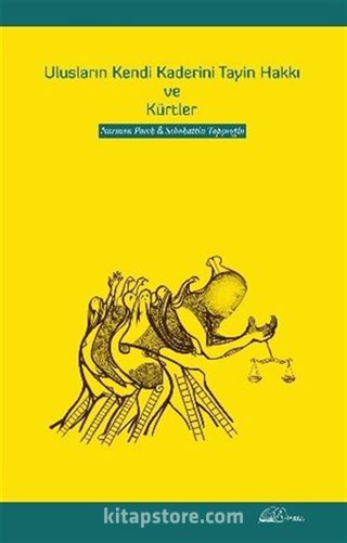 Ulusların Kendi Kaderini Tayin Hakkı ve Kürtler