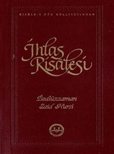 İhlas Risalesi - Risale-i Nur Külliyatından