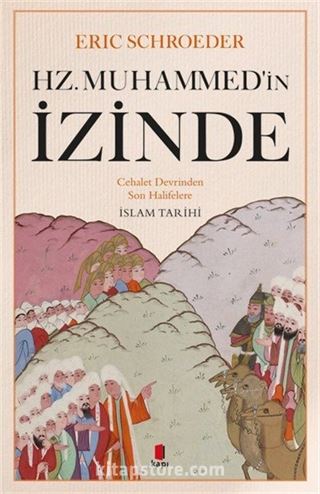 Hz. Muhammed'in İzinde