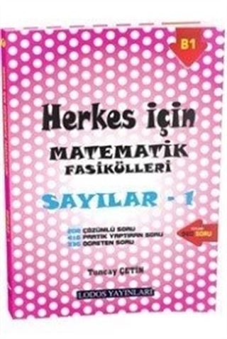 Herkes İçin Matematik Fasikülleri Sayılar 1