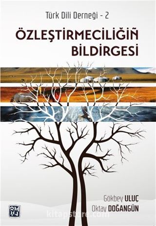 Özleştirmeciliğin Bildirgesi