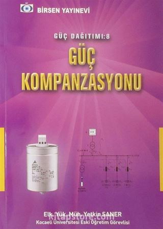 Güç Dağıtımı:8 Güç Kompanzasyonu