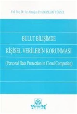 Bulut Bilişimde Kişisel Verilerin Korunması