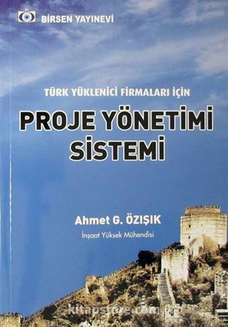 Türk Yüklenici Firmaları İçin Proje Yönetimi Sistemi