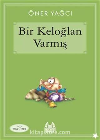 Bir Keloğlan Varmış