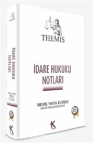 THEMIS İdare Hukuku Notları