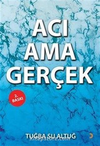 Acı Ama Gerçek