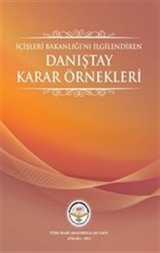 İçişleri Bakanlığını İlgilendiren Danıştay Karar Örnekleri