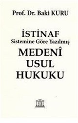 İstinaf Sistemine Göre Yazılmış Medeni Usul Hukuku