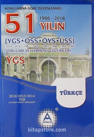 YGS Türkçe 51 Yılın Çıkmış Soruları ve Ayrıntılı Çözümleri