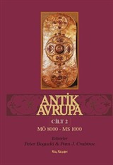 Antik Avrupa (M.Ö. 8000 - M.S. 1000) Cilt 2